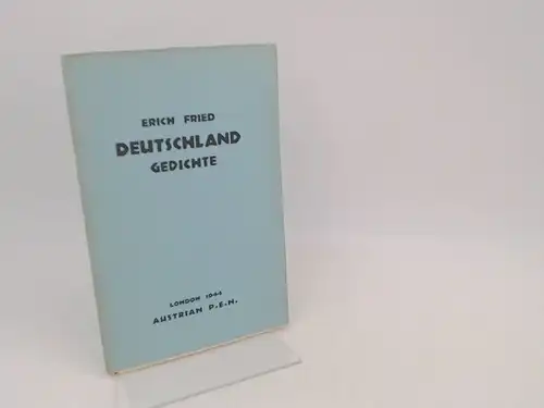 Fried, Erich: Deutschland. Gedichte. 