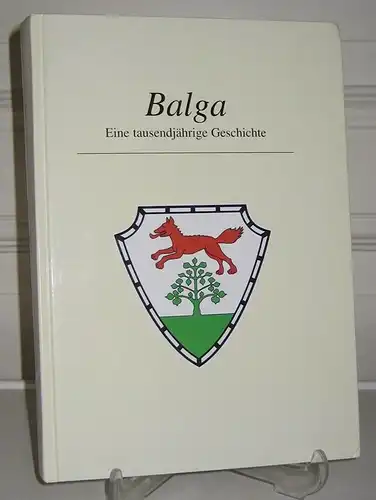 Müller, Fredi: Balga - Eine tausendjährige Geschichte. 
