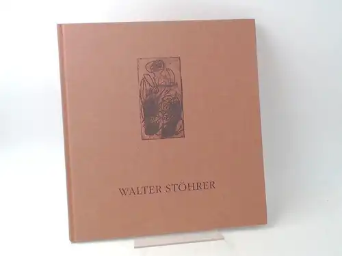 Rathke, Christian und Walter Stöhrer (Ill.): Walter Stöhrer. Radierungen/ Monotypien. Wörter, mit Schlamm gefüllt. Wörter, mit Wehen geschmückt. Ausstellung anläßlich der Verleihung des Preises der.. 