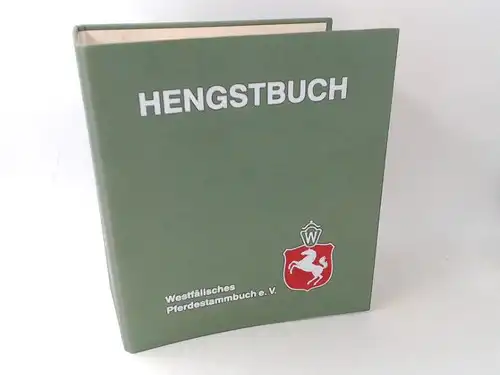 Westfälisches Pferdestammbuch e. V. (Hg.): Hengstbuch. Westfälisches Pferdestammbuch e. V. 