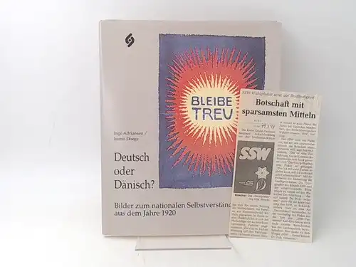 Adriansen, Inge, Immo Doege und  Gesellschaft für Flensburger Stadtgeschichte (Hg.): Deutsch oder dänisch? Bilder zum nationalen Selbstverständnis aus dem Jahre 1920. Herausgegeben von der.. 