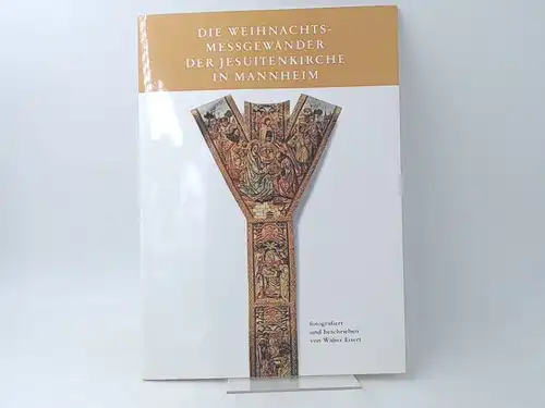 Eisert, Walter und Gesellschaft der Freunde Mannheims und der ehemaligen Kurpfalz   Mannheimer Altertumsverein von 1859 und der Oberen Pfarrei (Jesuitenkirche) (Hg.): Die Weihnachts.. 