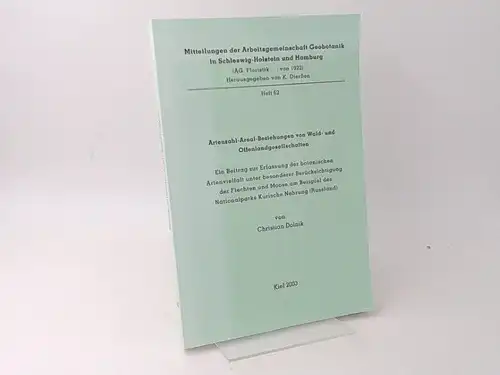 Dolnik, Christian: Artenzahl Areal Beziehungen von Wald  und Offenlandgesellschaften. Ein Beitrag zur Erfassung der botanischen Artenvielfalt unter besonderer Berücksichtigung der Flechten und Moose am.. 