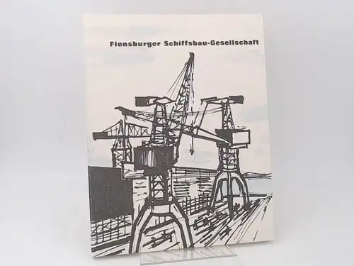 Flensburger Schiffsbau-Gesellschaft  (Hg.): Flensburger Schiffsbau-Gesellschaft [heute: Schiffbau-Gesellschaft, nicht: Schiffbaugesellschaft]. Neunzig Jahre im Dienste des Schiffbaus. 