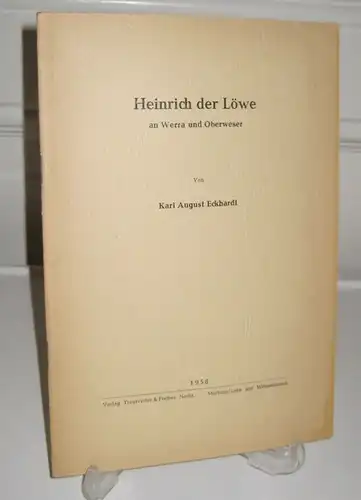 Eckhardt, Karl August: Heinrich der Löwe an Werra und Oberweser. [Beiträge zur Geschichte der Werralandschaft und ihrer Nachbargebiete. Hrsg. vom Historischen Institut des Werralandes. Bd. 6]. 