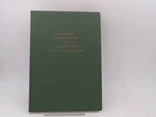 promultis-Chorliederbuch zum evangelischen Kirchen-Gesangbuch. Eine gebundene Ausgabe zum EKG-Stammteil für gemischten Chor aus der Loseblatt-Reihe: Joh. Paul Zehetbauer Lieder- und Chorsätze zum Kirchenjahr. 