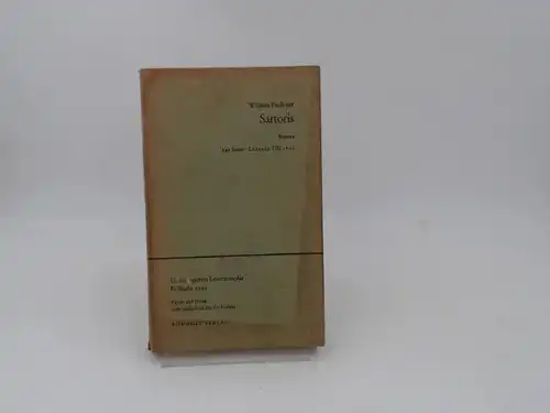 Faulkner, Wiiliam: Sartoris. Roman. Unkorrigiertes Leseexemplar mit entsprechendem Einband (Frühjahr 1961). Papier und Druck nicht maßgeblich für die Auflage. 