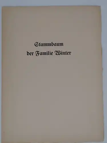 Stammbaum der Familie Winter. Als Handschrift gedruckt. 