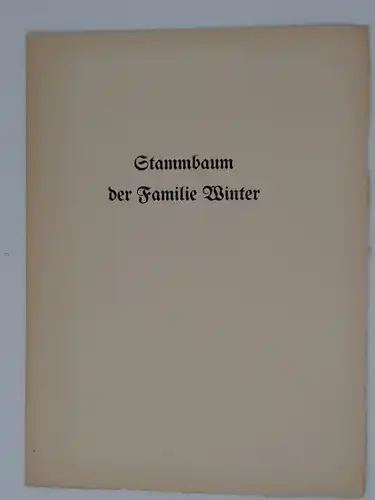Stammbaum der Familie Winter. Als Handschrift gedruckt. 