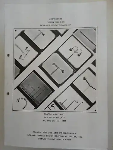 Internationales Design Zentrum Berlin (Hg.) und Senator für Bau- und Wohnungswesen: Wettbewerb "Ideen für eine Berliner Leuchtenfamilie": Ergebnisprotokoll des Preisgerichts 27. und 28. Mai 1980. 