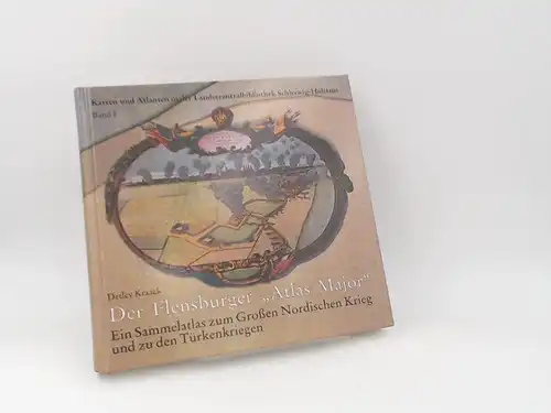 Kraack, Detlev: Karten und Atlanten in der Landeszentralbibliothek Schleswig Holstein Band 1: Der Flensburger "Atlas Major". Ein Sammelatlas zum Großen Nordischen Krieg und zu den.. 
