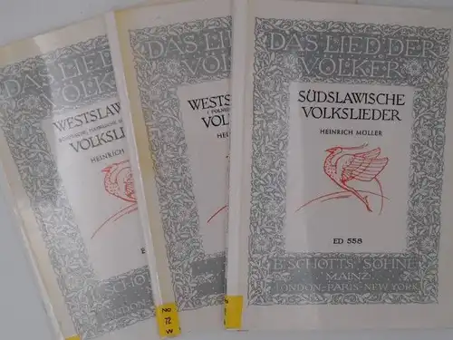 Möller, Heinrich (Hg.): Das Lied der Völker. Westslawische - böhmische, mährische und slowakische - Volkslieder. 1. Teil. 