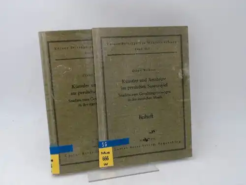 Wilkens, Eckart: 2 Bücher zusammen - Künstler und Amateure im persischen Santurspiel. Studien zum Gestalungsvermögen in der iranischen Musik. 2) Beiheft. 