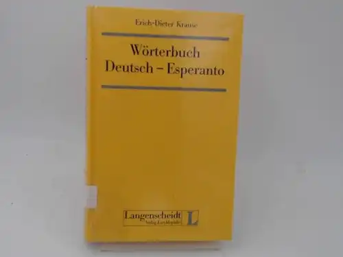 Krause, Erich-Dieter: Wörterbuch Deutsch - Esperanto. 
