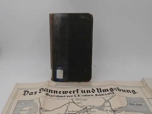 Philippsen, H. und Carl Sünksen: Kleiner Führer durch das Dannewerk. Mit 40cm x 75cm großer Karte "Das Dannewerk und Umgebung" (Leichte Gebrauchsspuren). Gezeichnet von C.Sünksen, Schleswig. 