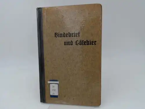 Johannsen, Albrecht: Bindebrief und Lösebier (Binnelsebräjf en Lieserebier). [Klar Kimming. Mitteilungsblatt für friesische Heimatpflege Nr.61/63]. 