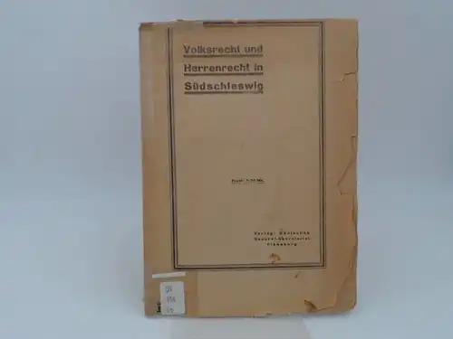 Volksrecht und Herrenrecht in Südschleswig. Mit 3 von N. J. Billum, Flensburg, gezeichneten Karten. 