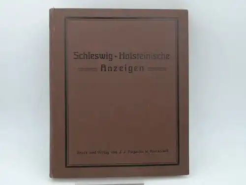 Büldt und Lüders (Red.): Schleswig-Holsteinische Anzeigen für das Jahr 1929. Neue Folge. 93.Jahrgang. Vollständig in 24 Heften, in einem Band zusammengebunden. 