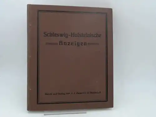 Büldt und Lüders (Red.): Schleswig-Holsteinische Anzeigen für das Jahr 1938. Neue Folge. 102. Jahrgang. Vollständig in 24 Heften, in einem Band zusammengebunden. 