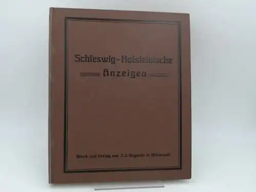 Büldt und Matthiessen (Red.): Schleswig-Holsteinische Anzeigen für das Jahr 1940. Neue Folge. 104. Jahrgang. Vollständig in 24 Heften, in einem Band zusammengebunden. 