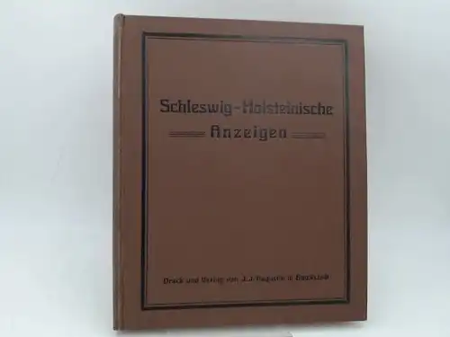 Büldt und Matthiessen (Red.): Schleswig-Holsteinische Anzeigen für das Jahr 1941. Neue Folge. 105. Jahrgang. Vollständig in 24 Heften, in einem Band zusammengebunden. 