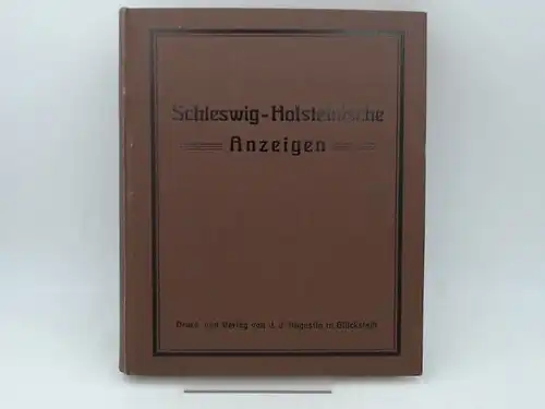 Tiemann und, Lüders (Red.): Schleswig-Holsteinische Anzeigen für das Jahr 1926. Neue Folge. 90. Jahrgang. Vollständig in 24 Heften, in einem Band zusammengebunden. 