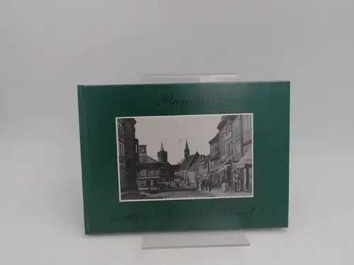 Lindow, Annegret und Lutz Libert: Prenzlau in alten Ansichten. Band 2. 