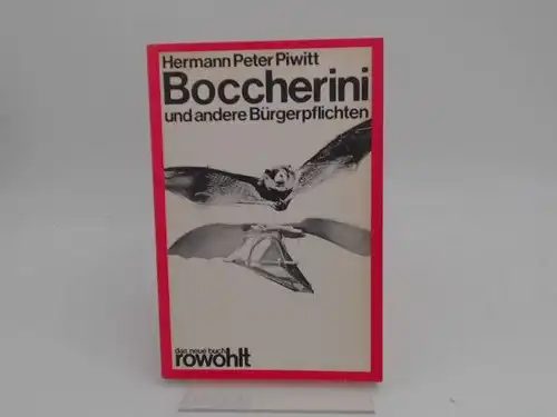 Piwitt, Hermann Peter: Boccherini und andere Bürgerpflichten. Essays. [Das neue Buch Band 71, herausgegeben von Jürgen Manthey]. 