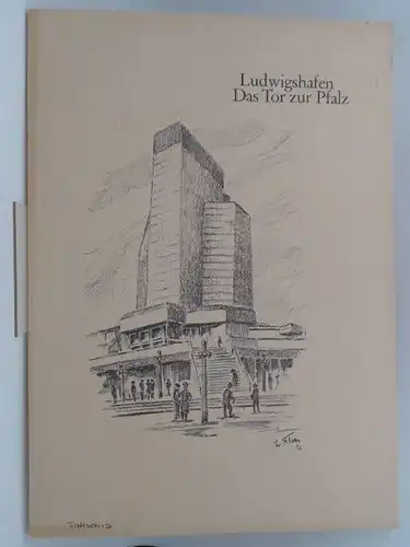 Verkehrsverein e. V. Ludwigshafen (Hg.) und Stadtsparkasse Ludwigshafen (Hg.): Ludwigshafen. Das Tor zur Welt. Zwölf Kunstdrucke. Inhalt: Rathaus, Ludwigstraße, Hambach, Trifels bei Annweiler, Ruine Spangenberg.. 
