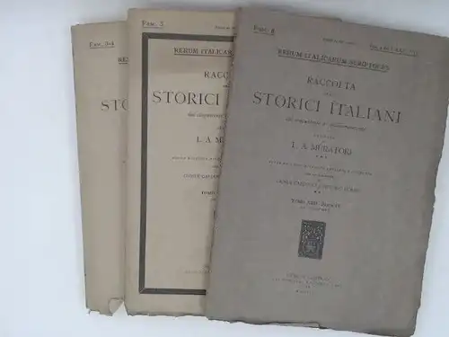 Muratori, L. A., Giosue Carducci und Vittorio Fiorini: 3 Bücher zusammen - Rerum Italiacarum scriptores. Raccolta degli storici italiani dal cinquecento al millecinquecento. Tomo XXII - Parte IV (Le vite dei dogi). 1) Fasc. 3-4; 2) Fasc. 5;  3) Fasc. 8. 