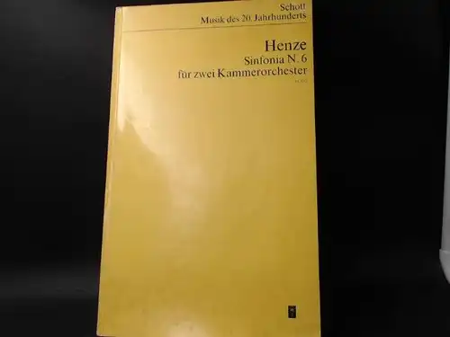 Henze, Hans Werner: Hans Werner Henze: Sinfonia N.6 für zwei Kammerorchester. Uraufführung am 26. November 1969 in Habana, Cuba durch das Orquesta Sinfónica Nacional unter Leitung des Komponisten. 