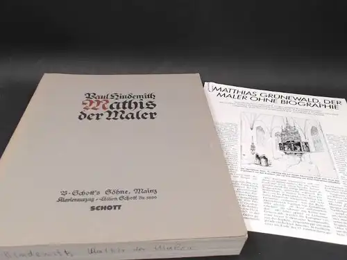 Hindemith, Paul: Mathis der Maler. Oper in sieben Bildern/Opera in Seven Tableaux. Klavierauszug vom Komponisten/Vocal Score by the Composer. 