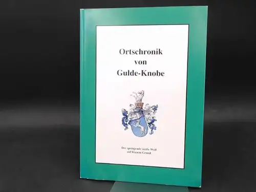 Thiesen, Johannes und Gemeinde Stoltebüll/Hans Jürgen Schwager(Bürgermeister)(Hg.): Ortschronik von Gulde Knobe. Das Thing 2004. Außentitel: Der springende weiße Wolf auf blauem Grund. Innentitel: Das Wappen.. 
