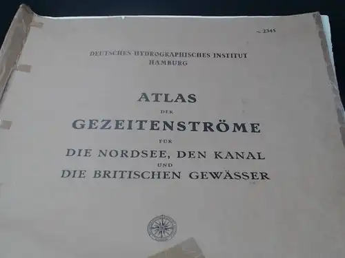 Atlas der Gezeitenströme für die Nordsee, den Kanal und die Britischen Gewässer. 