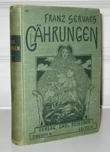 Servaes, Franz: Gährungen. Aus dem Leben unserer Zeit. 