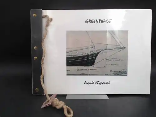 Rüsche, Michaela: Greenpeace. Projekt Klipperaak. 