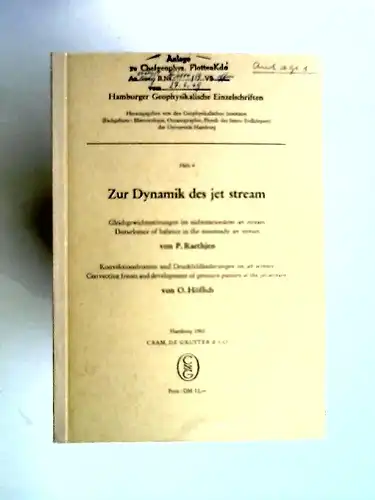 Raethjen, P. und O. Höflich: Zur Dynamik des jet stream. Gleichgewichtsstörungen im nichtstationären jet stream   Disturbance of balance in the nonsteady jet stream.. 