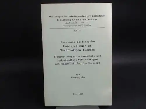 Aey, Wolfgang: Historisch ökologische Untersuchungen an Stadtökotopen Lübecks. Floristisch vegetationskundliche und bodenkundliche Untersuchungen unterschiedlich alter Stadtbereiche. [Mitteilungen der Arbeitsgemeinschaft Geobotanik in Schleswig.. 