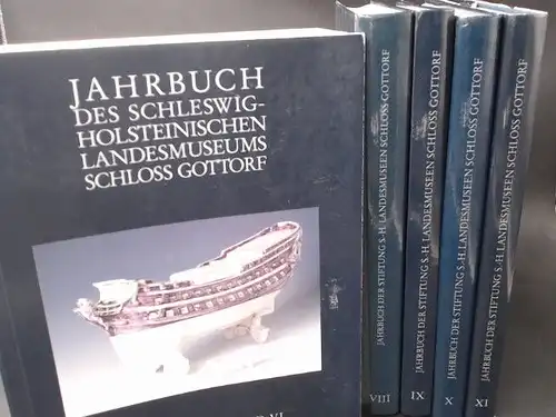 Guratzsch, Herwig (Hg.): Jahrbuch der Stiftung Schleswig-Holsteinische Landesmuseen Schloss Gottorf: Konvolut aus Band VIII bis XI Neue Folge und eine Zugabe (fünf Bücher insgesamt): Band VIII: 2001-2002; Band IX: 2003-2004; Band X: 2005-2006; Band XI:...