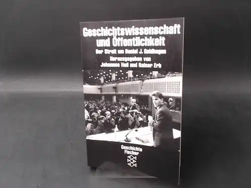 Heil, Johannes (Hg.) und Rainer Erb (Hg.): Geschichtswissenschaft und Öffentlichkeit. Der Streit um Daniel J. Goldhagen. [Die Zeit des Nationalsozialismus. Eine Buchreihe herausgegeben von Walter H. Pehle. Fischer: 14065]. 