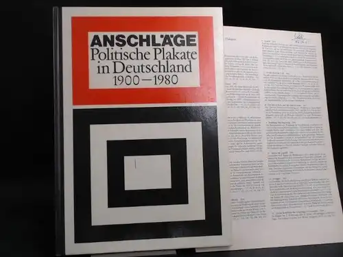 Arnold, Friedrich (Hg.): Anschläge. Politische Plakate in Deutschland 1900 - 1980. 