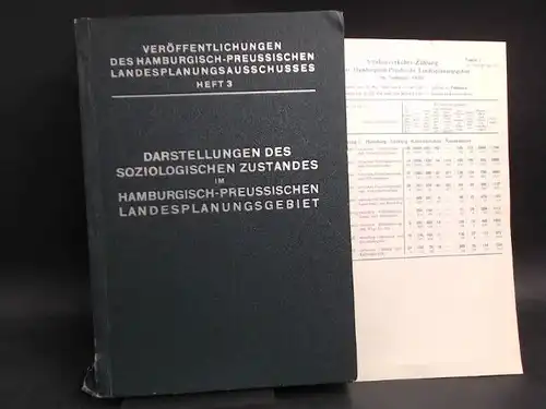 Technischer Unterausschuß der Hamburgisch-Preußischen Landesplanung (Hg,): Darstellungen des soziologischen Zustandes im Hamburgisch-Preussischen Landesplanungsgebiet. [Veröffentlichungen des Hamburgisch-Preussischen Landesplanungsausschusses Heft 3]. 