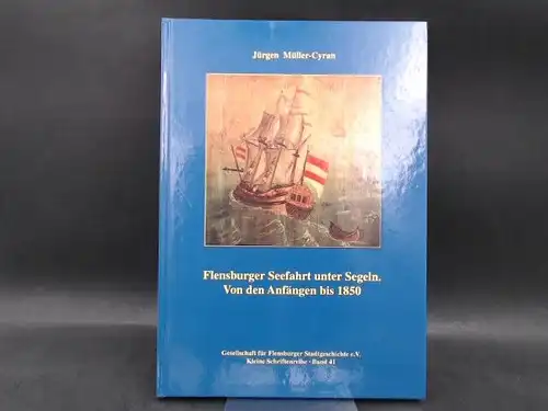 Müller-Cyran, Jürgen: Flensburger Seefahrt unter Segeln. Von den Anfängen bis 1850. [Kleine Schriftenreihe der Gesellschaft für Flensburger Stadtgeschichte e.V. Band 41]. 