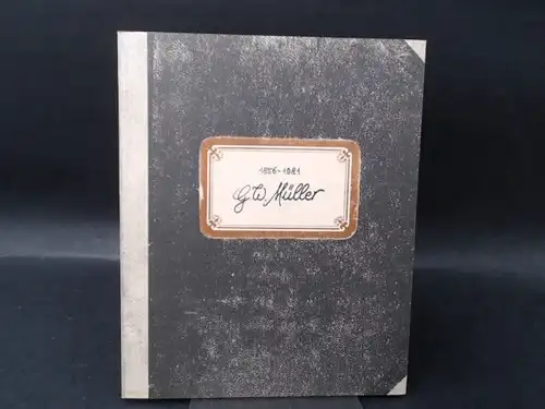 Wecken, Rolf Heinrich: 125 Jahre G. W. Müller. 1856-1981.