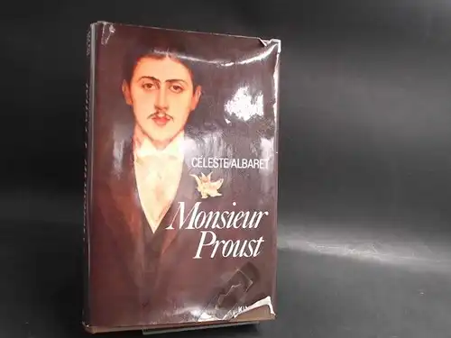 Albaret, Céleste: Monsieur Proust. Aufgezeichnet  von Georges Belmont. Aus dem Französischen übertragen von Margret Carroux. 