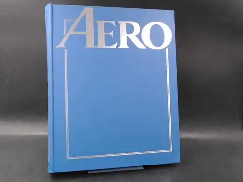 Marshall Cavendish International Ltd.(Hg.) und Rüdiger Günther (va.): Aero. Das illustrierte Sammelwerk der Luftfahrt. Sammelordner Band Nr. 3 mit 15 Ausgaben (Heft 31 45): Heft.. 