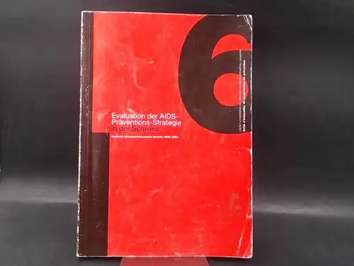 Dubois-Arber, F., A. Jeannin und  B. Spencer,G. Meystre-Agustoni,  M. Haour-Knipe, F. Moreau-Gruet,  F. Benninghoff, F. Paccaud: Evaluation der AIDS-Präventions-Strategie in der Schweiz. Sechster zusammenfassender Bericht 1996-1998. 