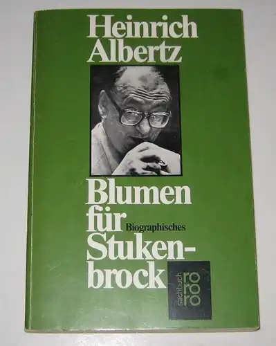 Albertz, Heinrich: Blumen für Stukenbrock. Biographisches. (Signiertes Exemplar). [rororo Sachbuch, Bd. 7772]. 