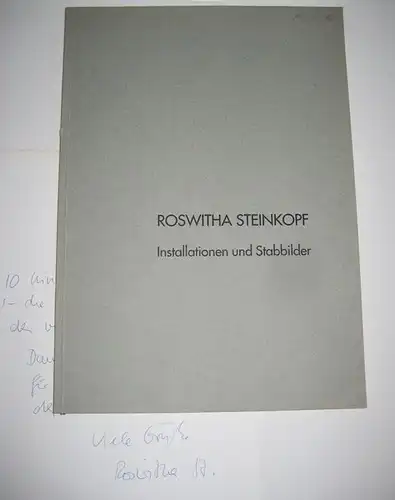 Steinkopf, Roswitha: Installationen und Stabbilder. Dr. Bamberger Haus, Rendsburg. 5. Juni - 3. Juli 1994. Mit Texten von Dr. Roswitha Steinkopf und Barbara Bonnes. 