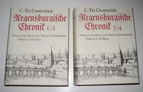 Gemeiner, Carl Theodor und Heinz Angermeier (Herausgeber): 2 Bände: Regensburgische Chronik. Komplett: Band I/II und III/IV (jeweils in einem Band). Unveränderter Nachdruck der Originalausgabe. Mit.. 